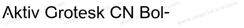 Aktiv Grotesk CN Bol字体转换